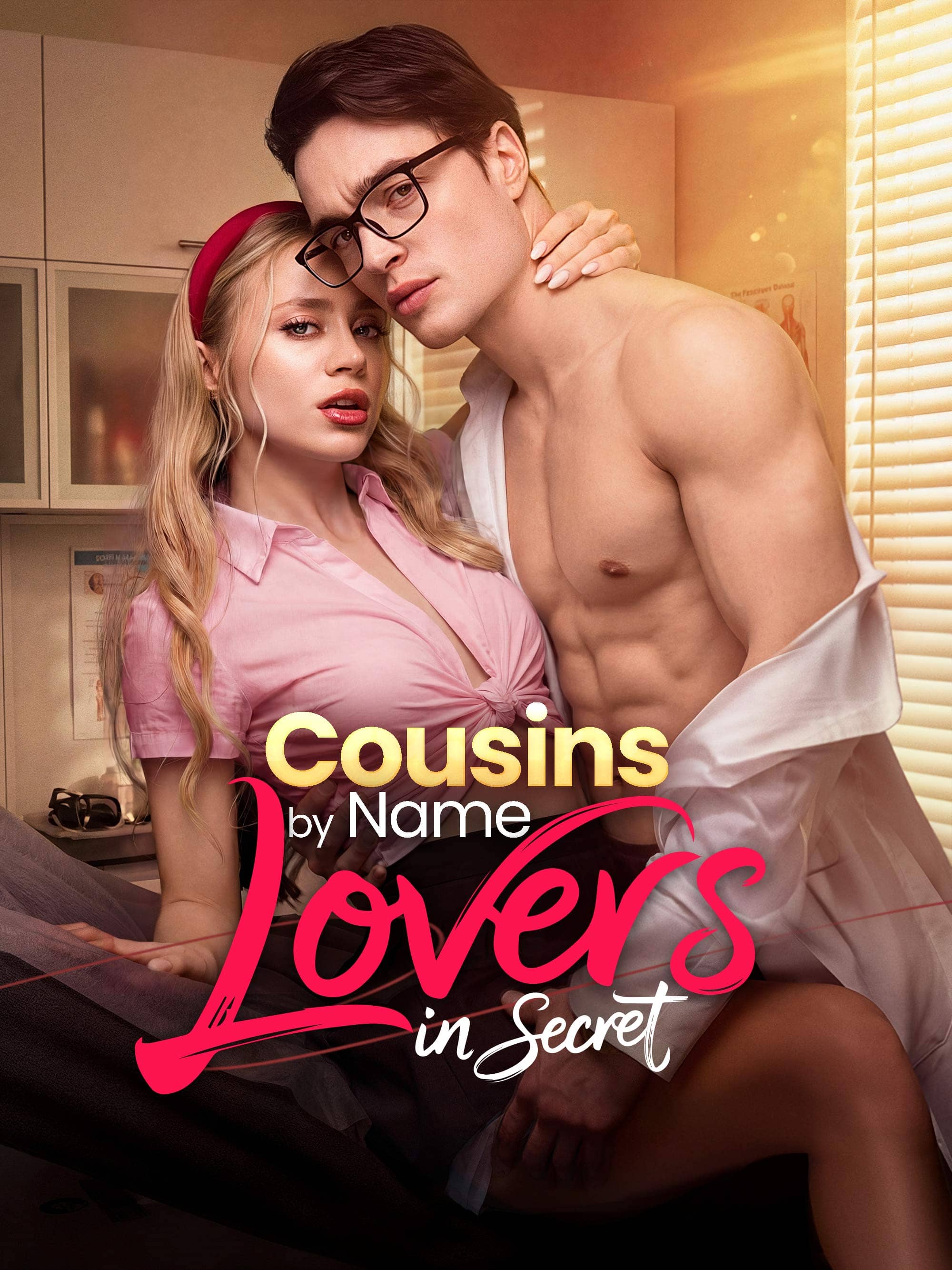 Cousins by Name Lovers in Secret