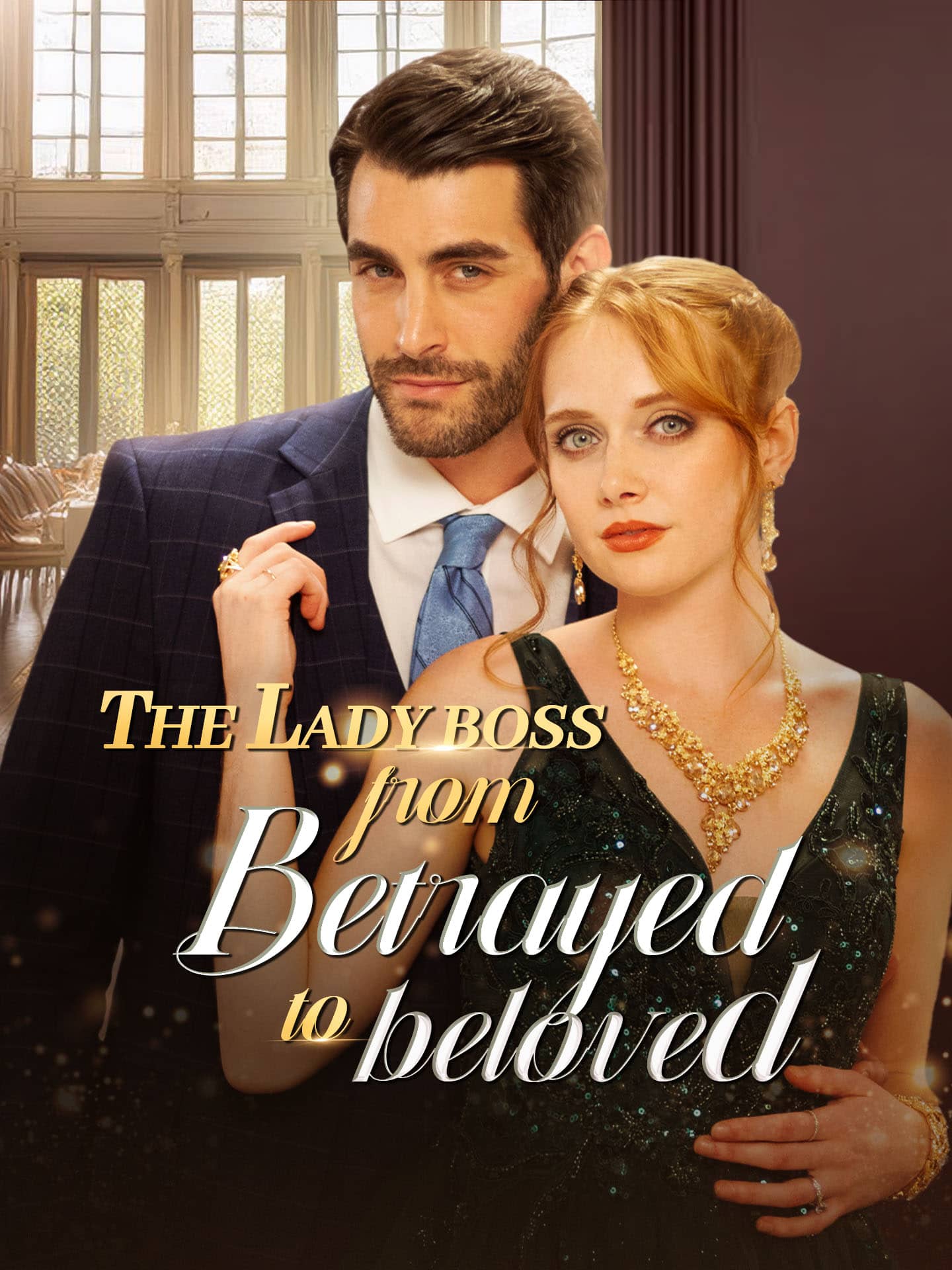 The Lady Boss from Betrayed to Beloved